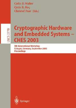 【预订】Cryptographic Hardware and Embedded Systems -- CHES 2003