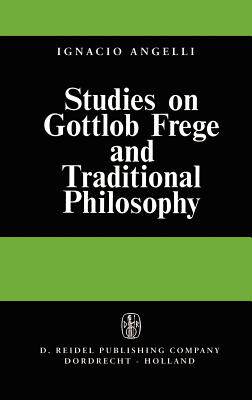 预订 Studies on Gottlob Frege and Traditional Philosophy