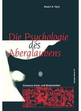 预订 Die Psychologie des Aberglaubens: Schwarze Kater und Maskottchen: 9783034863599