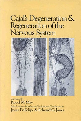 【预订】Cajal’s Degeneration and Regeneration of the Nervous System