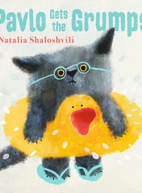 预订 Pavlo Gets the Grumps 帕夫洛生气了: 9781529505764