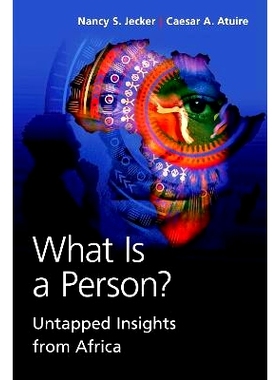 预订 What Is a Person?: Untapped Insights from Africa 人是什么？来自非洲的未开发见解: 9780197690925