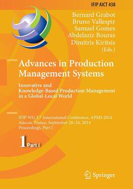 【预订】Advances in Production Management Systems: Innovative and Knowledge-Based Production Management in a Globa...