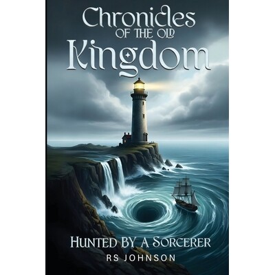 预订 Chronicles of the Old Kingdom: Hunted by a Sorcerer 9781918475074
