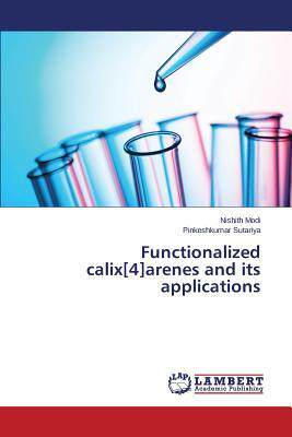 [预订]Functionalized calix[4]arenes and its applications 9783659475429