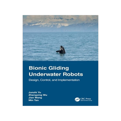 [预订]Bionic Gliding Underwater Robots 9781032389141
