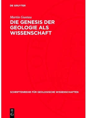 预订 Die Genesis der Geologie als Wissenschaft: Studie zu den kognitiven Prozessen und gesellschaftlichen Bedingungen be