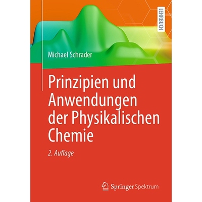 预订 Prinzipien Und Anwendungen Der Physikalischen Chemie 9783662703687