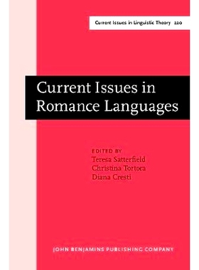 预订 Current Issues in Romance Languages. Selected papers from the 29th Linguistic Symposium on Romance Languages (LSRL)