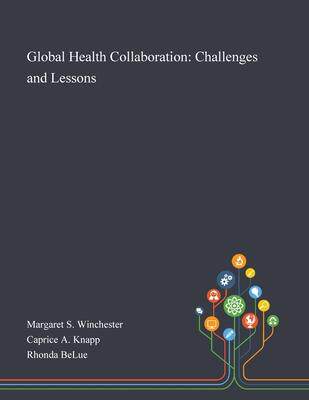 [预订]Global Health Collaboration: Challenges and Lessons 9781013269509