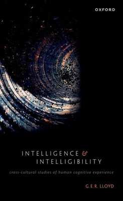 【预订】Intelligence and Intelligibility 9780192867315
