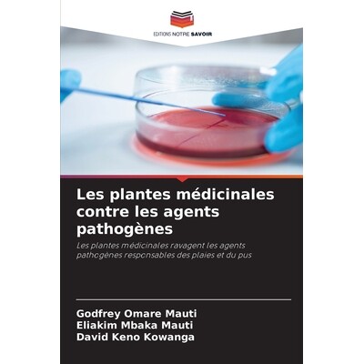 预订 Les plantes médicinales contre les agents pathogènes 9786206150343