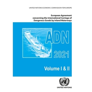Waterways Agreement International the 预订 Inland ADN Concerning Goods Dangerous Applica 2021 Carriage European