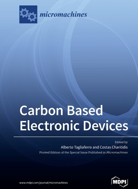 【预订】Carbon Based Electronic Devices