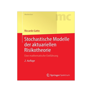 预订 Gatto, Stochastische Modelle der aktuariellen Risikotheorie (Masterclass), 2.Aufl.
