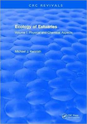 【预售】Ecology of Estuaries: Volume 1: Physical and Chemical Aspects