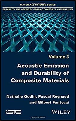 【预售】﻿Acoustic Emission and Durability of Composite Materials