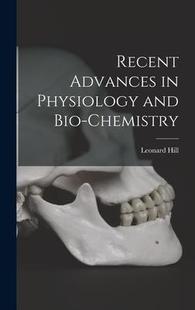 Advances Chemistry 预订 9781018005744 Bio Recent and Physiology