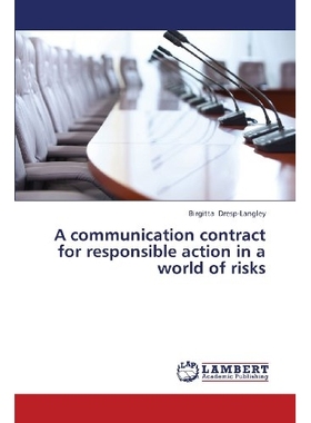 预订 A Communication Contract for Responsible Action in a World of Risks: 9783659432897