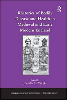 【预售】Rhetorics of Bodily Disease and Health in Medieval and Early Modern England