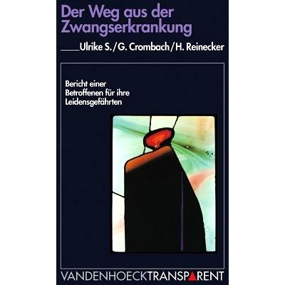 预订 Der Weg aus der Zwangserkrankung: Bericht einer Betroffenen für ihre Leidensgefährten 摆脱强迫症的出路：一位患者