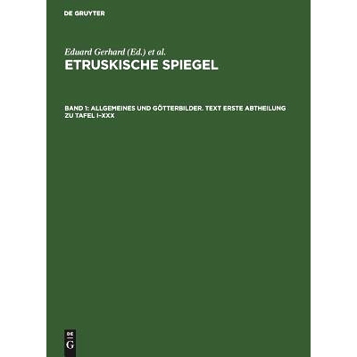 预订 Allgemeines und Götterbilder. Text Erste Abtheilung zu Tafel I–XXX: 9783110048124