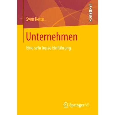 预订 Unternehmen: Eine sehr kurze Einführung: 9783658180737