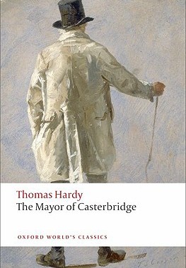 现货 英文原版 卡斯特桥市长（牛津世界经典） The Mayor of Casterbridge Oxford World's Classics