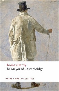 World Classics 牛津世界经典 Casterbridge Mayor 卡斯特桥市长 The 现货 Oxford 英文原版