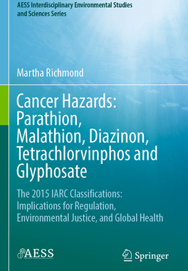 [预订]Cancer Hazards:  Parathion, Malathion, Diazinon, Tetrachlorvinphos and Glyphosate