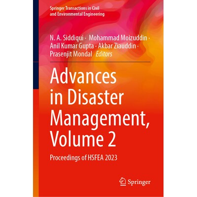 预订 Advances in Disaster Management, Volume 2 Proceedings of HSFEAS 2023 灾害管理进展 第2卷:人类安全、消防工程与应用科