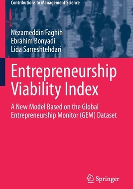 【预订】Entrepreneurship Viability Index: A New Model Based on the Global Entrepreneurship Mon 9783030546465