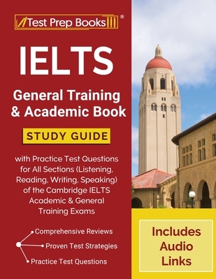 【预订】IELTS General Training and Academic Book: Study Guide with Practice Test Questions for All Sections (Liste...