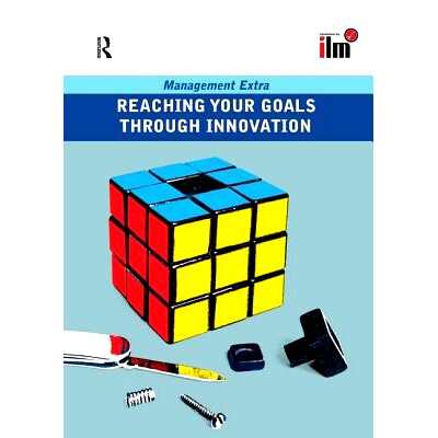 预订 Reaching Your Goals Through Innovation 通过创新实现目标: 9781138157422