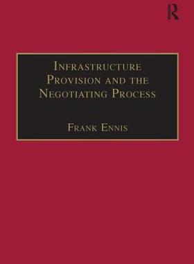 预订 Infrastructure Provision and the Negotiating Process