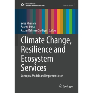 预订 Climate Change, Resilience and Ecosystem Services Concepts, Models and Implementation 气候变化、复原力与生态系统服
