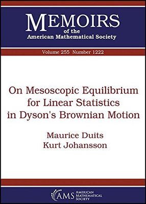 【预售】On Mesoscopic Equilibrium for Linear Statistics in Dyson’s Brownian Motion