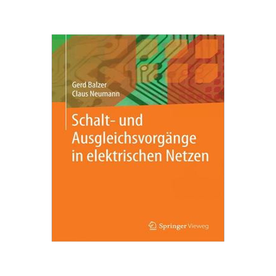 预订 Schalt- und Ausgleichsvorgänge in elektrischen Netzen