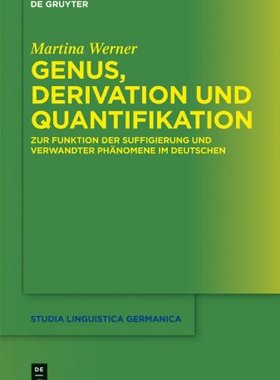 【预订】Genus, Derivation und Quantifikation 9783110291759