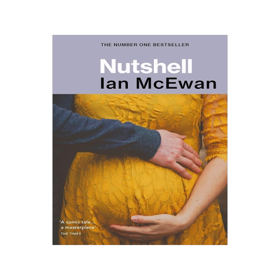 英文原版 坚果壳 Nutshell 伊恩·麦克尤恩 Ian McEwan 英国小说 企鹅兰登vintage系列