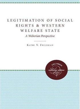 [预订]Legitimation of Social Rights and the Western Welfare State 9780807896679