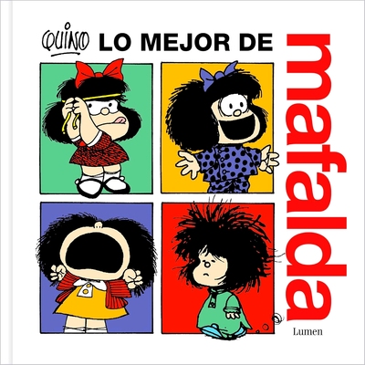 现货 西班牙语原版 玛法达精选 精装 阿根廷经典漫画 娃娃看天下 Quino 季诺 Lo mejor de Mafalda 三毛推荐 The Best of Mafalda