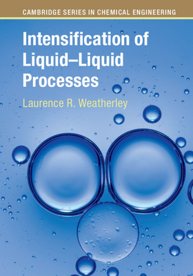 【预订】Intensification of Liquid–Liquid Processes