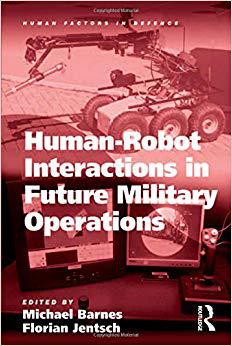 【预售】Human-Robot Interactions in Future Military Operations