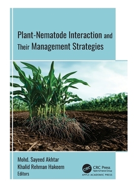 预订 Plant-Nematode Interactions and Their Management Strategies 植物-线虫相互作用及其管理策略: 9781779643278