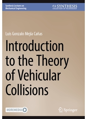 预订 Introduction to the Theory of Vehicular Collisions 车辆碰撞理论导论: 9783031623578