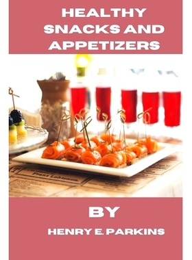 预订 Healthy Snacks and Appetizers: 9798873582044