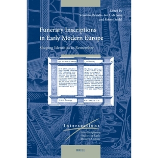 丧葬铭文：塑造值得记住 Identities Funerary Inscriptions Modern Early 现代早期欧洲 预订 Europe Remember Shaping