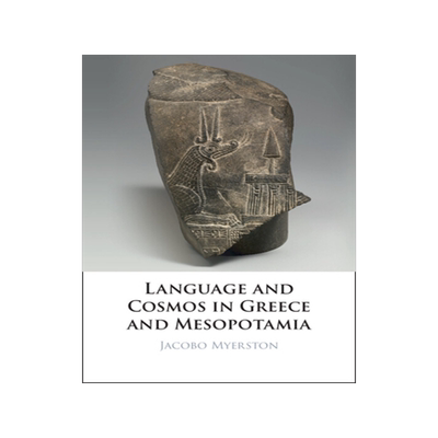 [预订]Language and Cosmos in Greece and Mesopotamia