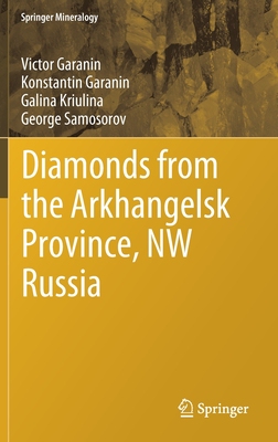 【预订】Diamonds from the Arkhangelsk Province, NW Russia 9783030357160